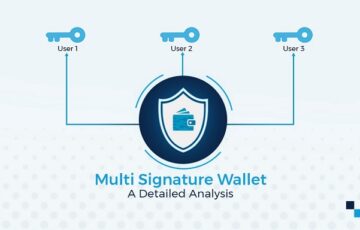 What is Multisig? The beneficial information of it for you to know