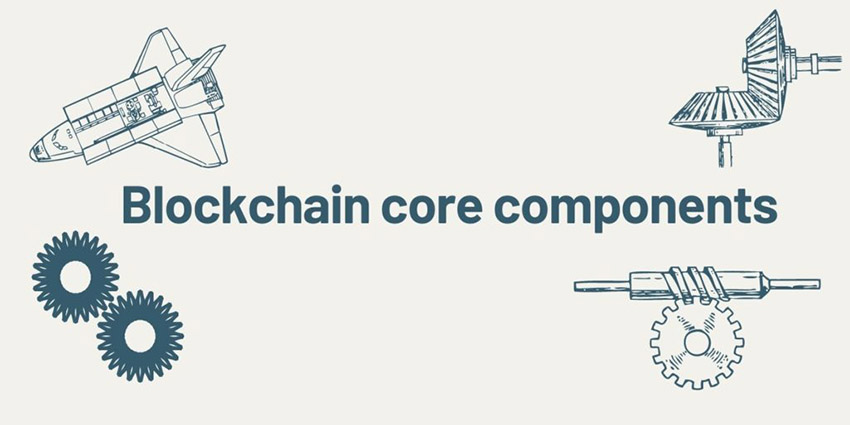 The main components of blockchain