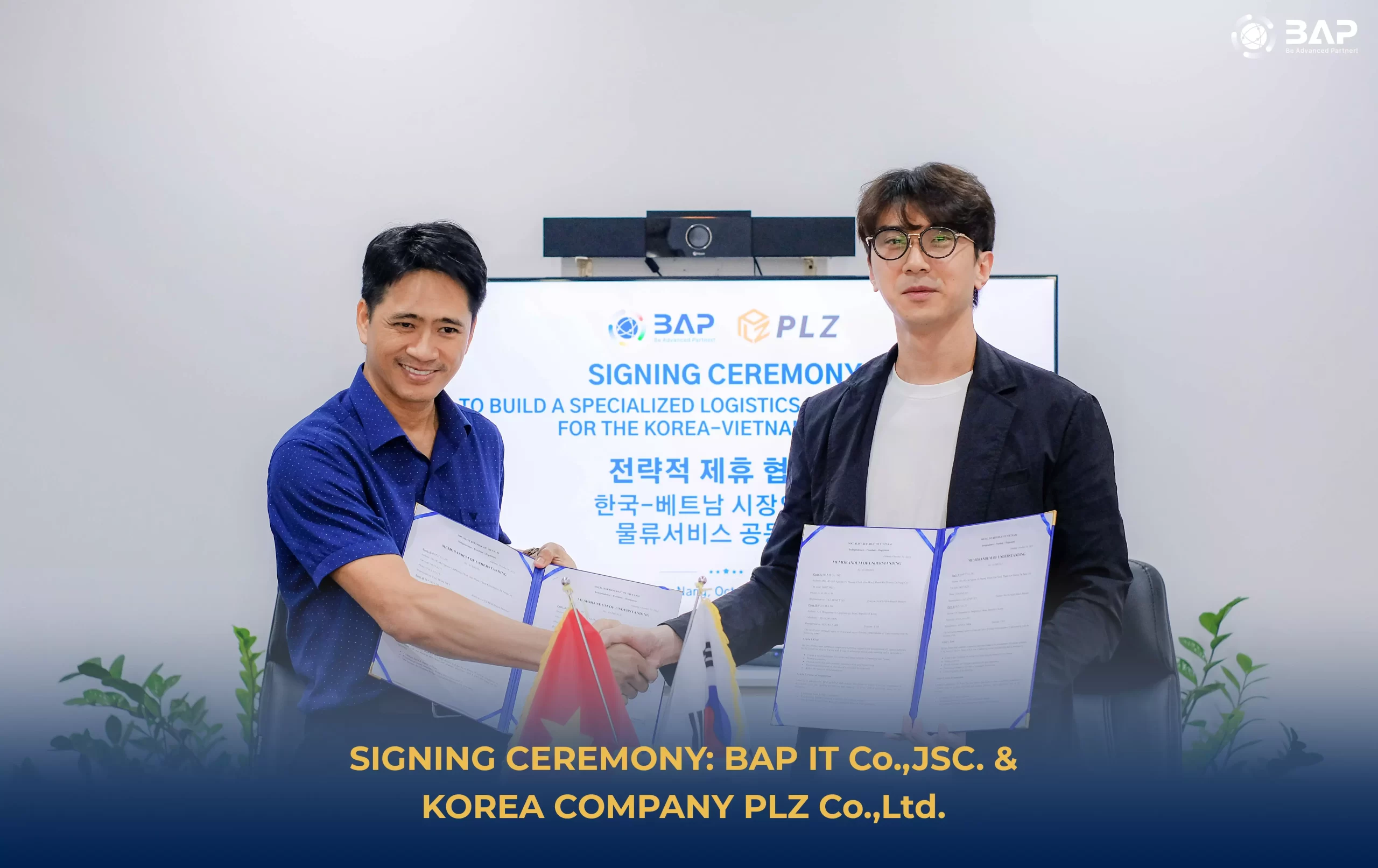 サイニングセレモニー: BAP & PLZ、韓国 – ベトナム市場向けの専門のロジスティクスサービスソリューションを構築